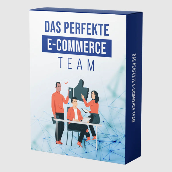 das-perfekte-e-commerce-team-die-richtigen-player-fuer-deinen-erfolg