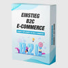 einstieg-b2c-e-commerce-schritt-fuer-schritt-in-den-e-commerce