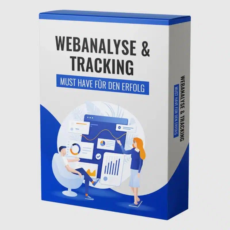 Webanalyse & Tracking – Must have für den Erfolg